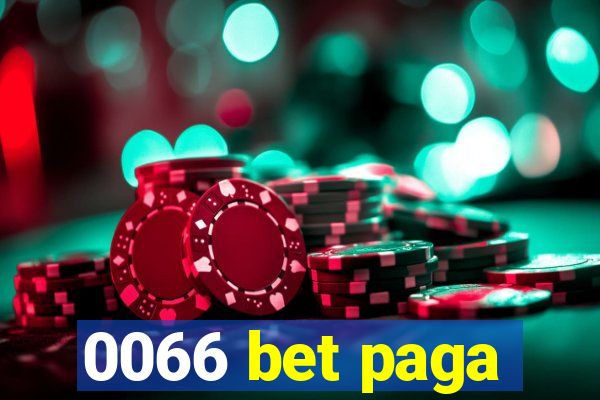 0066 bet paga